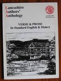 Lancashire Authors&#039; Anthology: Verse and Prose in Standard English and  Dialect by Berry, John P - 1984