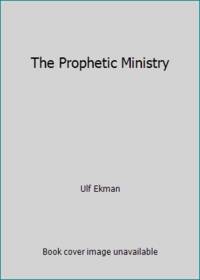 The Prophetic Ministry