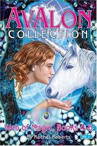 The Avalon Collections: Web Of Magic, Books 4-6 (Avalon Web of Magic)