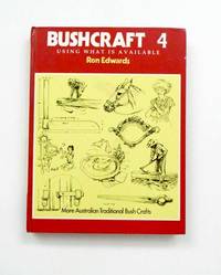 image of Bushcraft 4 Using What Is Available