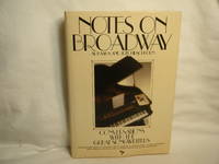 Notes on Broadway  Conversations with the great songwriters by Hirschhorn, Joel & Al Kasha - 1985