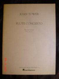 FLUE CONCERTO Flute and Orchestra (Piano reduction) by Tower, Joan - 1992