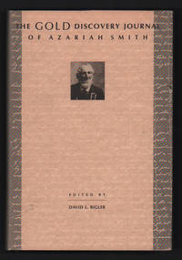 The Gold Discovery Journal of Azariah Smith