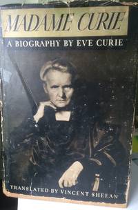 Madame Curie by Eve Curie - 1939