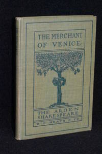 The Merchant of Venice; The Arden Shakespeare; Heath&#039;s English Classics by H.L. Withers, William Shakespeare - 1911