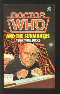 Doctor Who and the Sunmakers (A Target book) by Dicks, Terrance
