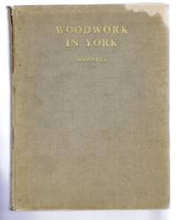 image of The Arts and Crafts in York: Woodwork in York