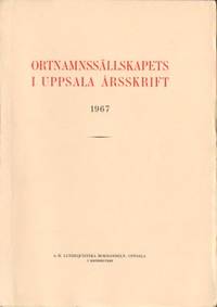 Ortnamnssällskapets i Uppsala årsskrift 1967.