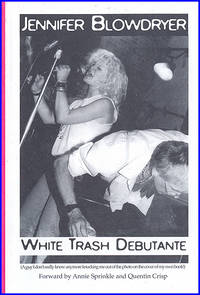 White Trash Debutante by Jennifer Blowdryer - 1997