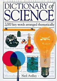 Dictionary of Science : 2,000 Key Words Arranged Thematically