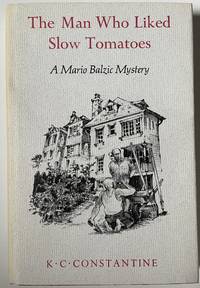 cover of The Man Who Liked Slow Tomatoes (Balzic Mystery Series: No. 5)