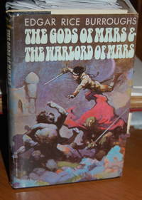 The Gods of Mars &amp; The Warlord of Mars. by Burroughs, Edgar Rice. [Frank Frazetta art] - 1971.