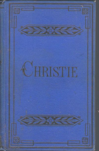 CHRISTIE'S OLD ORGAN, OR, "HOME, SWEET HOME.