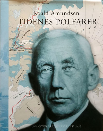 Susan Barr: Roald Amundsen. Tidenes polfarer. Med…