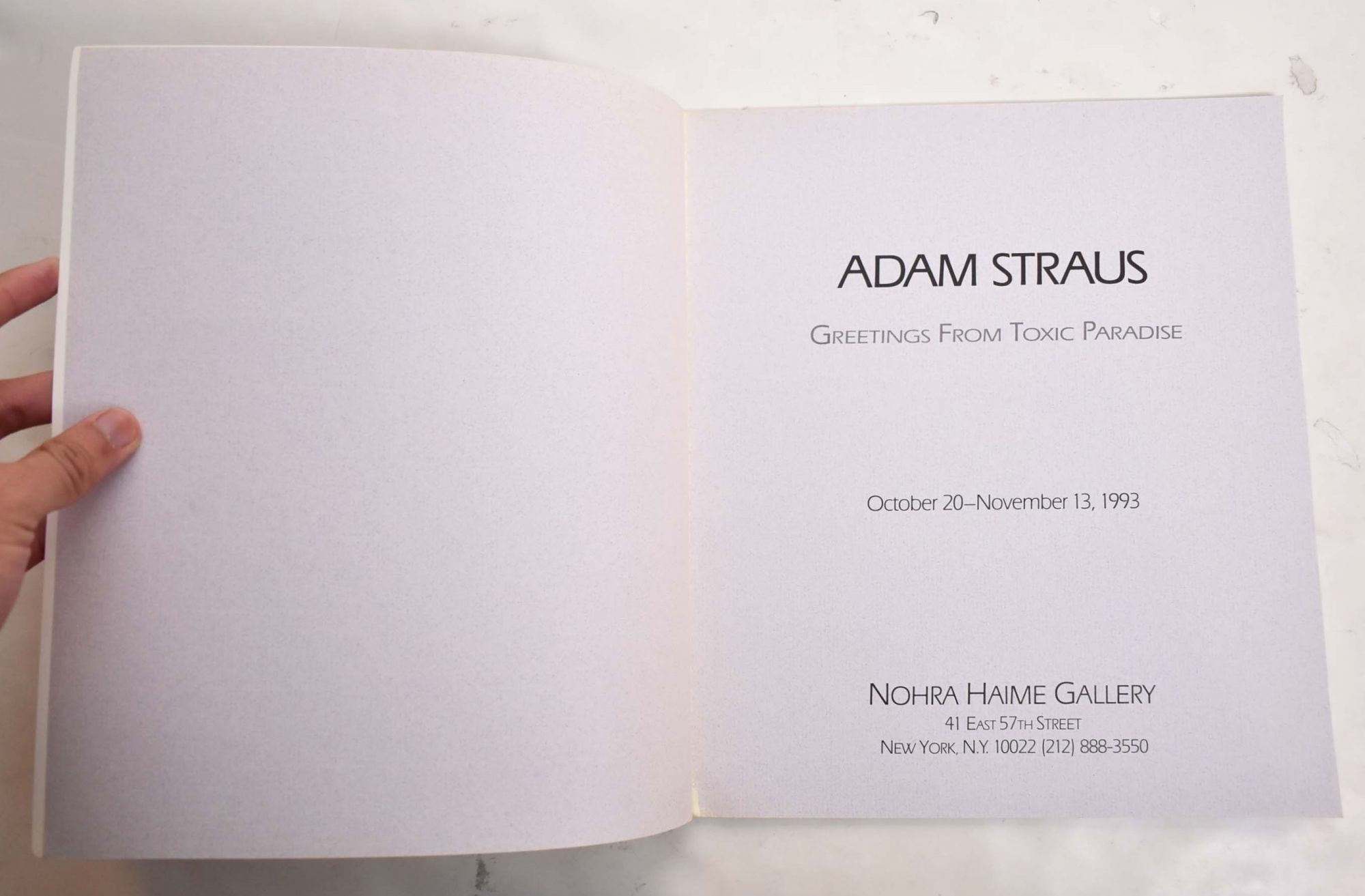 Adam Straus: Greetings From Toxic Paradise