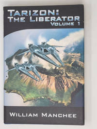 Tarizon: The Liberator Volume 1