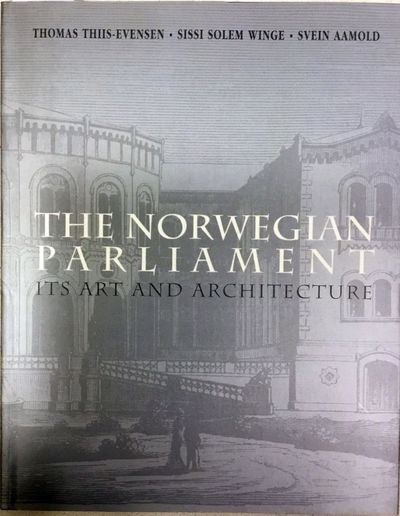 The Norwegian Parliament. Its Art and Architecture