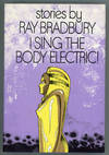 I SING THE BODY ELECTRIC! STORIES ..