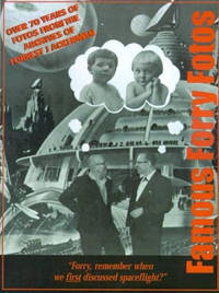 Famous Forry Fotos: Over 70 Years of Ackermemories