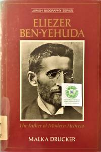 cover of Eliezer Ben Yehuda: The Father of Modern Hebrew