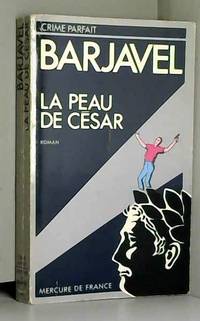 La peau de CÃ©sar by Barjavel R - 1985