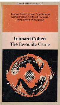The Favourite Game by Leonard Cohen - Paperback - 3rd Paperback Printing - 1970 - from Bookmarc Books (SKU: 017544)