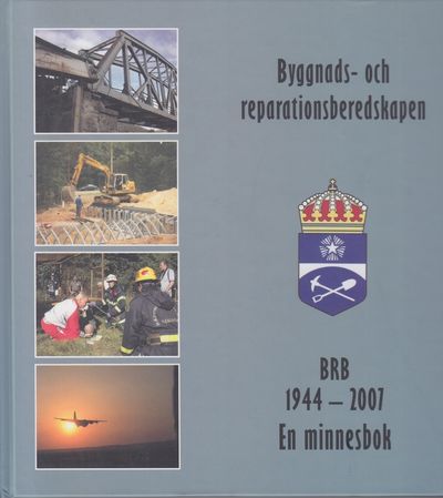 Byggnads- och reparationsberedskapen. BRB…