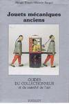 Jouets mécaniques anciens
