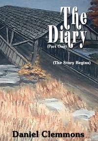 The Diary: (Part One)