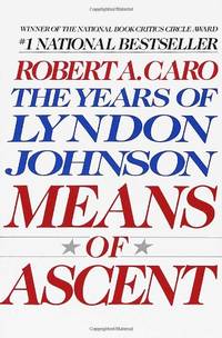 cover of Means of Ascent: The Years of Lyndon Johnson II: 2