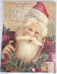 The Spirit of Christmas: Creative Holiday Ideas/Book No 3 Van Wagner Childs, Ann