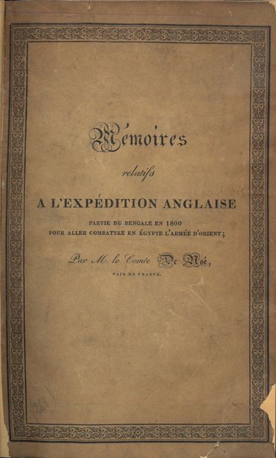 Mémoires relatifs à l’expedition anglaise parti du Bengale en 1800 pour aller combattre en Égypte l’armée d’orient. Par (...), Pair de France. Avec dix-neuf lithographies coloriées et deux cartes. (photo 2)