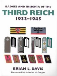 Badges & Insignia Of The Third Reich 1933-1945