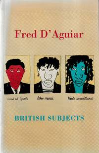 British subjects / Fred D'Aguiar