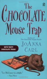 The Chocolate Mouse Trap: A Chocoholic Mystery Chocoholic Mysteries