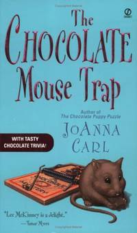 The Chocolate Mouse Trap: A Chocoholic Mystery: 5