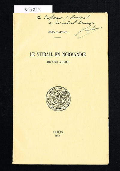 Le vitrail en Normandie de 1250 a 1300.