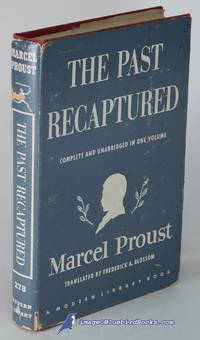 The Past Recaptured: Remembrance of Things Past series (Modern Library  #278.1) by PROUST, Marcel - [c.1966]