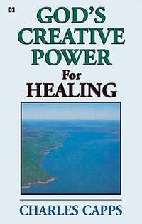 God's Creative Power for Healing