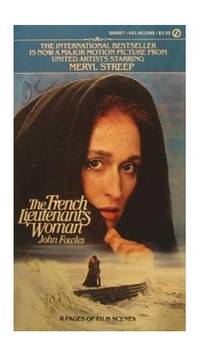 The screenplay of The French Lieutenant's Woman based on the novel by John Fowles