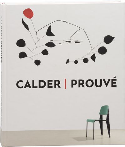 Calder / Prouvé (First Edition)
