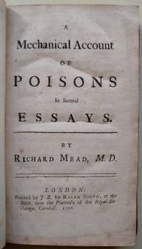 A Mechanical Account of Poisons in Several Essays by Richard Mead - First Edition - 1702 - from Mike Park Ltd (SKU: 017826)