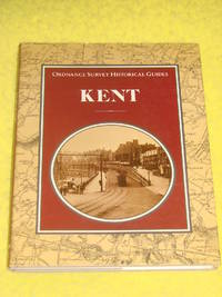 Ordnance Survey Historical Guides, Kent