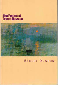 Poems of Ernest Dowson