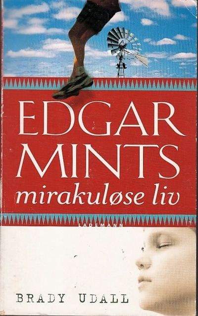 Edgar Mints mirakuløse liv
