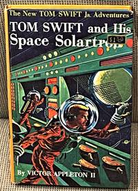 Tom Swift and His Space Solartron by Victor Appleton II - 1958