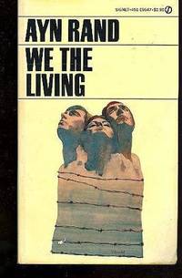 We the Living by Rand, Ayn