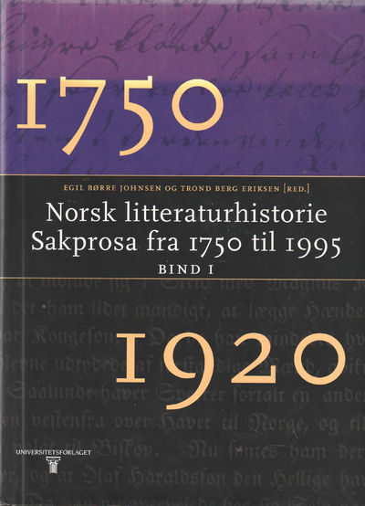 Norsk litteraturhistorie. Sakprosa fra 1750 til…