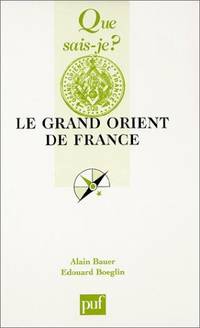image of Le Grand Orient de France (que sais je ?)