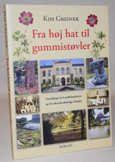 Fra høj hat til gummistøvler - fortællinger fra…